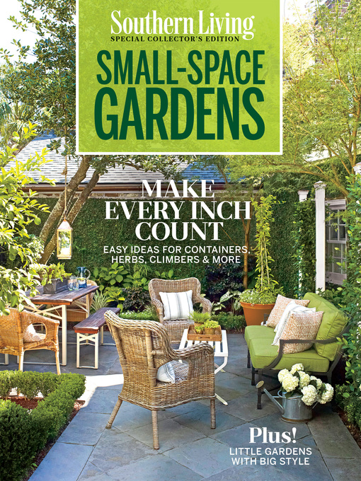 Title details for Small Space Garden by The Editors of Southern Living - Wait list